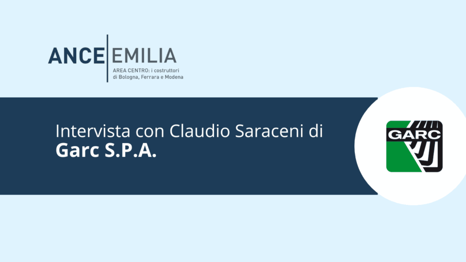 Intervista con Claudio Saraceni di Garc S.P.A.